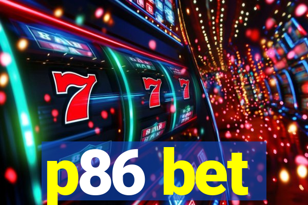 p86 bet